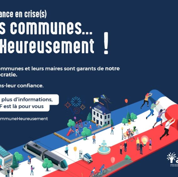 Les communes heureusement !