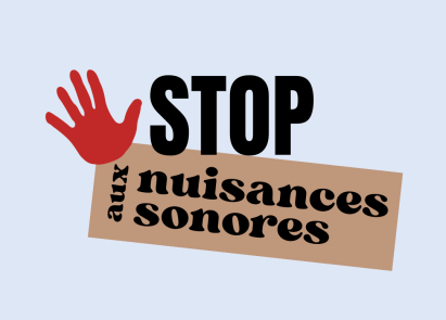 Stop aux nuisances sonores !