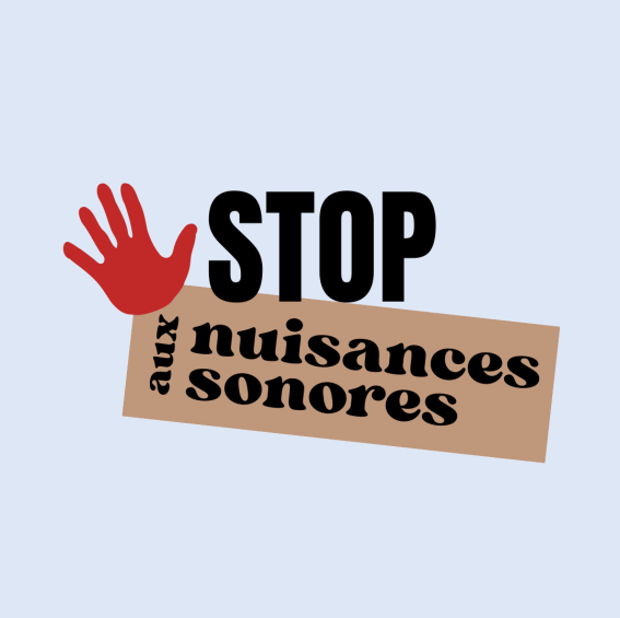 Stop aux nuisances sonores !