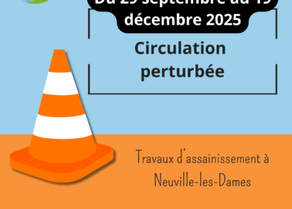 Circulation perturbée – Neuville-les-Dames